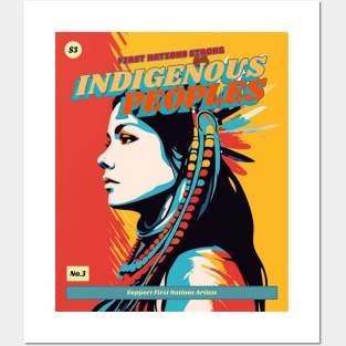 Indigenous Peoples First Nation Strong Posters and Art